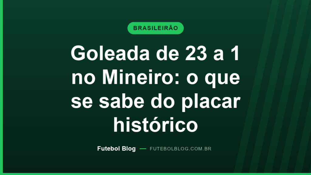 Capa sobre a goleada de 23 a 1 do Novo Esporte sobre o Santarritense no Mineiro