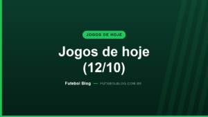 Jogos de hoje (12/10): horários e onde assistir