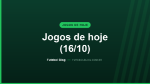 Jogos de hoje 16/10: capa da agenda de futebol com horários e onde assistir